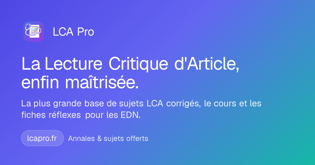 LCA en médecine aux EDN : guide complet pour comprendre et s'entraîner ...